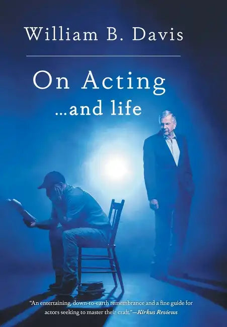 On Acting ... and Life: A New Look at an Old Craft - Hardcover