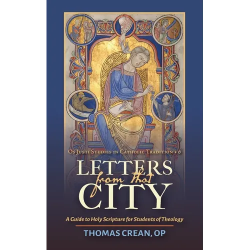 Letters from that City: A Guide to Holy Scripture for Students of Theology - Paperback