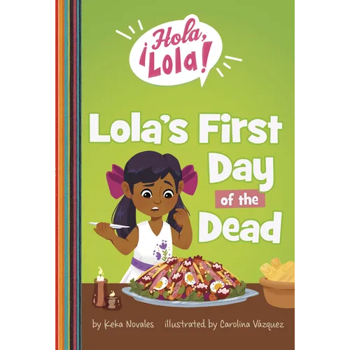 Lola's First Day of the Dead - Hardcover