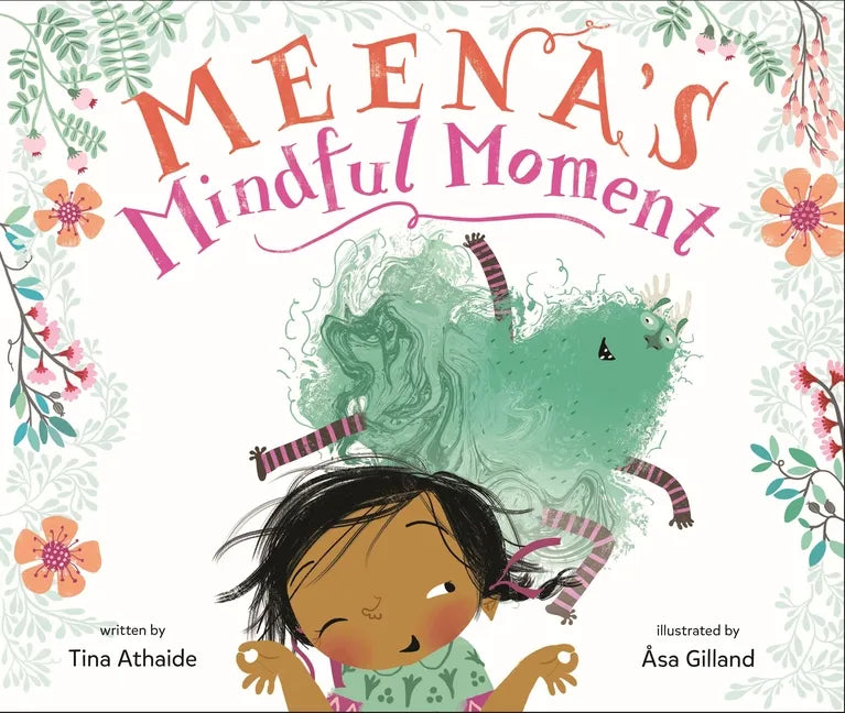 Meena's Mindful Moment - Hardcover