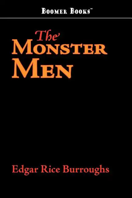 The Monster Men - Paperback