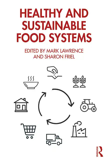 Healthy and Sustainable Food Systems - Paperback