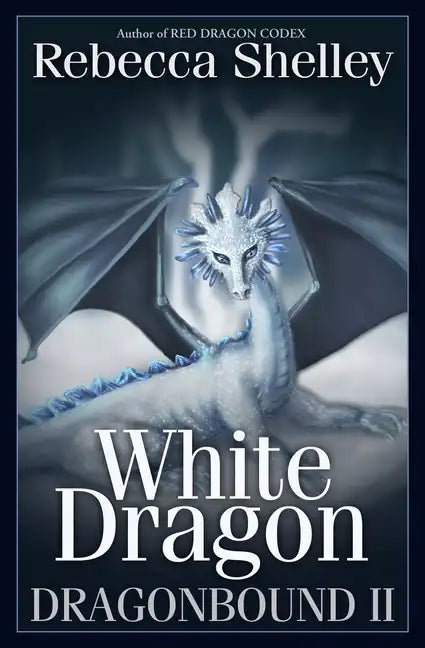 Dragonbound 2: White Dragon - Paperback