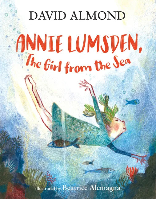 Annie Lumsden, the Girl from the Sea - Hardcover