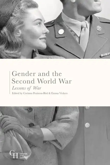 Gender and the Second World War: Lessons of War - Paperback
