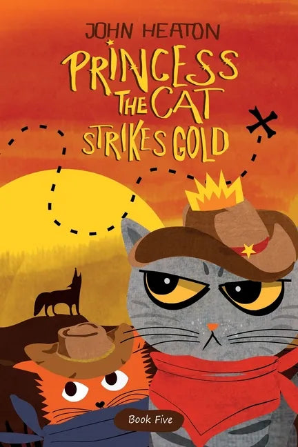 Princess the Cat Strikes Gold: A Pet Adventure Treasure Hunt - Paperback