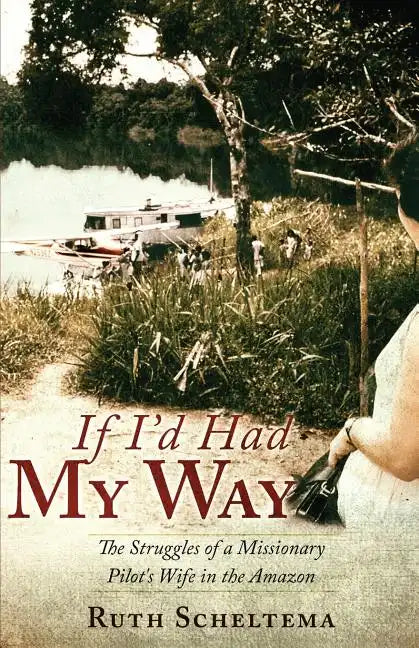 If I'd Had My Way - Paperback