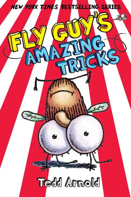Fly Guy's Amazing Tricks (Fly Guy #14): Volume 14 - Hardcover
