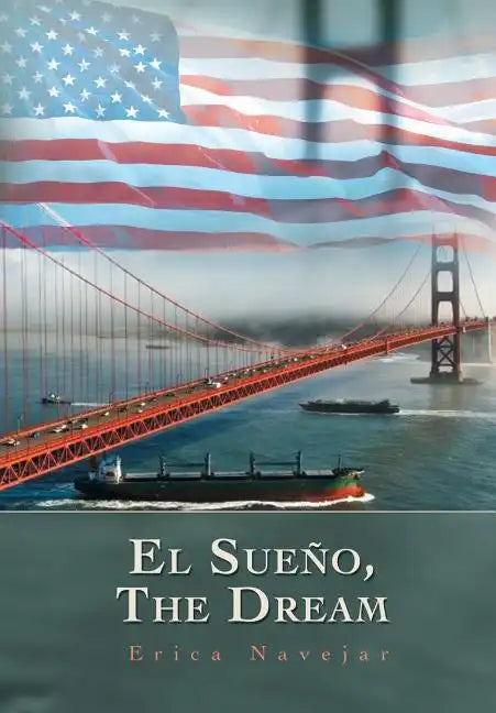 El Sueno, the Dream - Hardcover
