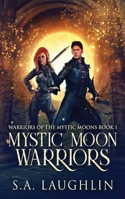 Mystic Moon Warriors - Hardcover