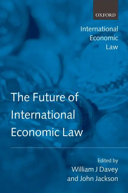 The Future of International Economic Law - Paperback