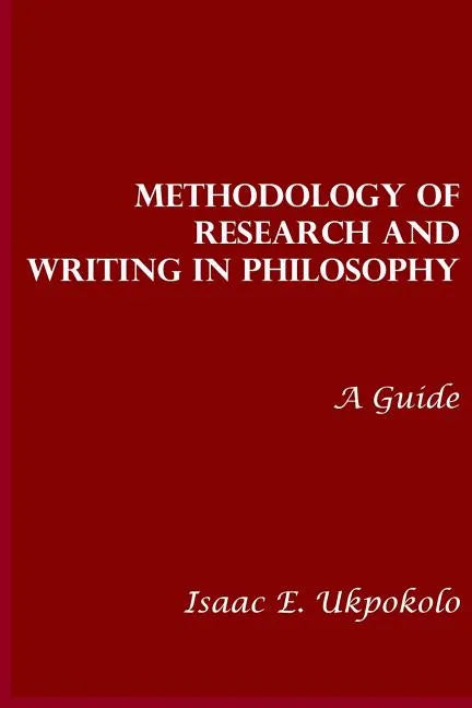 Methodology of Research and Writing in Philosophy: A Guide - Paperback