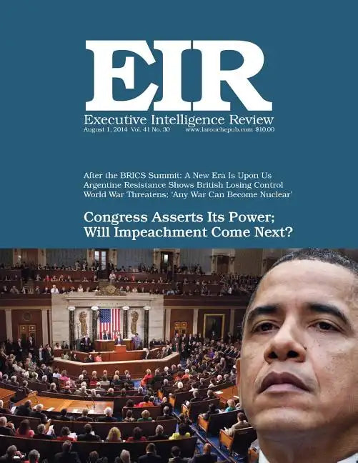 Executive Intelligence Review; Volume 41, Number 30: Published August 1, 2014 - Paperback