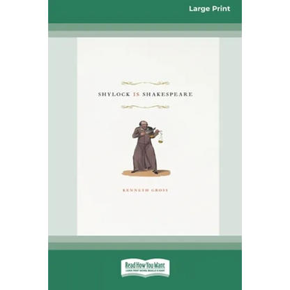 Shylock Is Shakespeare (16pt Large Print Edition) - Paperback