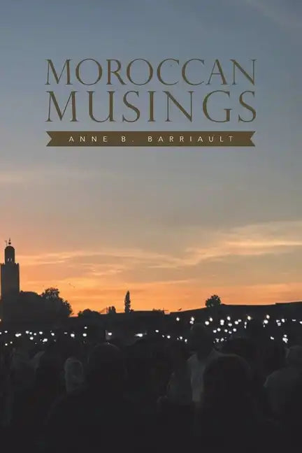 Moroccan Musings - Paperback