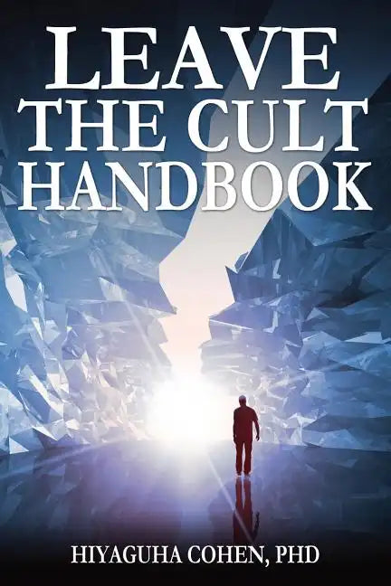The Leave the Cult Handbook - Paperback