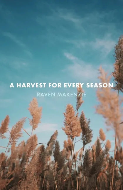 A Harvest for Every Season - Paperback