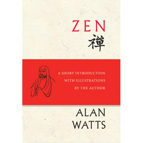 Zen: A Short Introduction with Illustrations by the Author - Hardcover