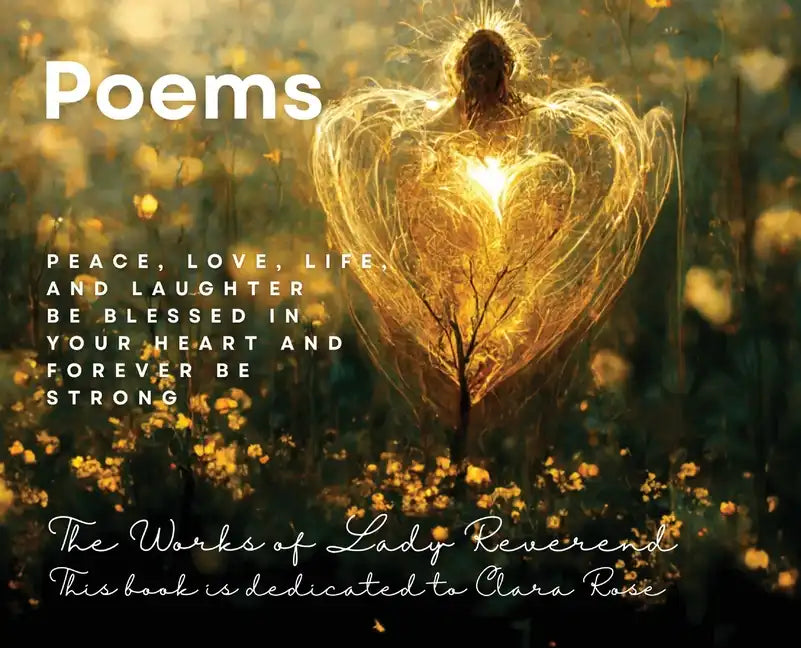 Poems: The Works of Lady Reverend - Hardcover