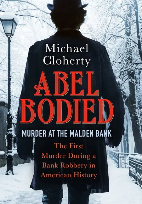 Abel Bodied: Murder at the Malden Bank - Hardcover