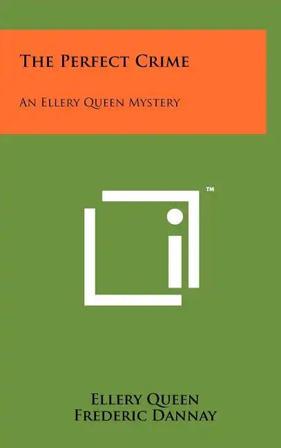 The Perfect Crime: An Ellery Queen Mystery - Hardcover