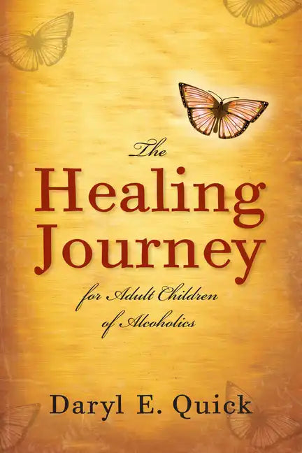 The Healing Journey for Adult Children of Alcoholics - Paperback