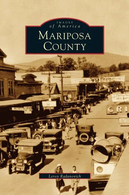 Mariposa County - Hardcover