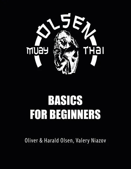 Muay Thai Basics for Beginners - Paperback