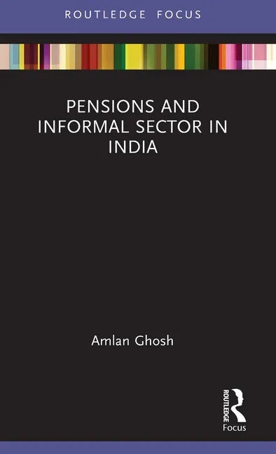 Pensions and Informal Sector in India - Hardcover