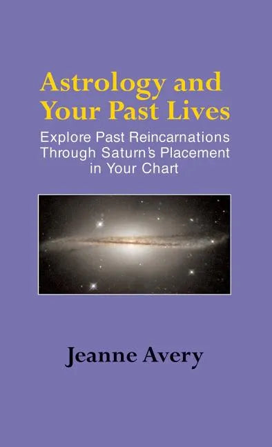 Astrology and Your Past Lives - Hardcover