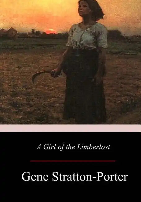 A Girl of the Limberlost - Paperback