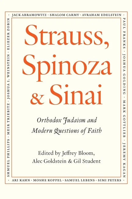 Strauss, Spinoza & Sinai: Orthodox Judaism and Modern Questions of Faith - Paperback