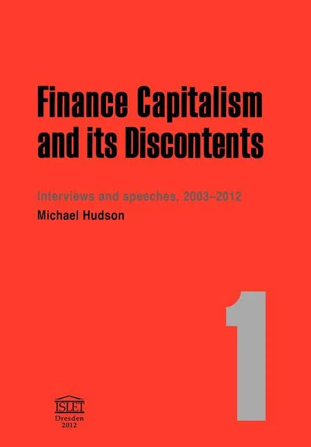 Finance Capitalism and Its Discontents - Paperback