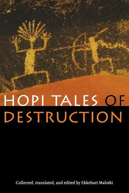 Hopi Tales of Destruction - Paperback