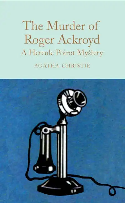 The Murder of Roger Ackroyd: A Hercule Poirot Mystery - Hardcover