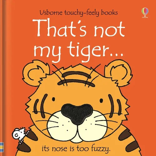 That's Not My Tiger. - Board Book