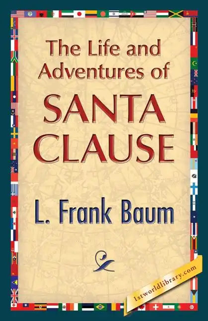 The Life and Adventures of Santa Clause - Paperback