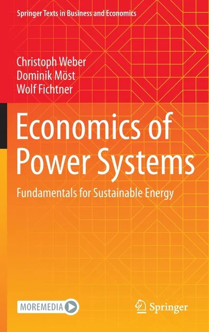 Economics of Power Systems: Fundamentals for Sustainable Energy - Hardcover