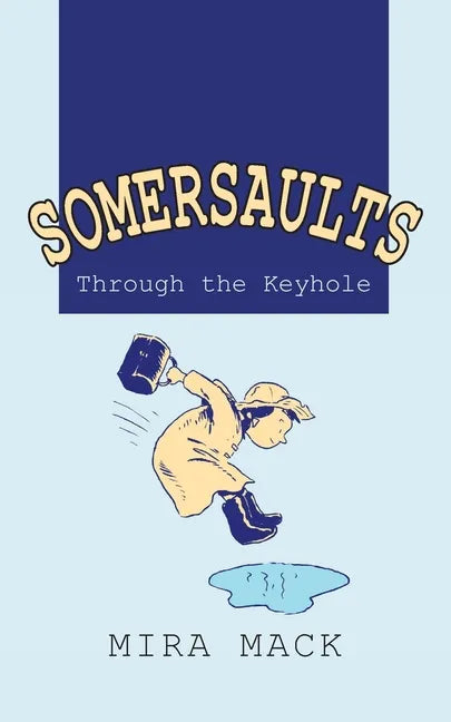 Somersaults: Through the Keyhole - Paperback