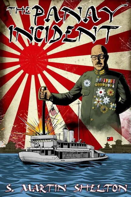 The Panay Incident - Paperback