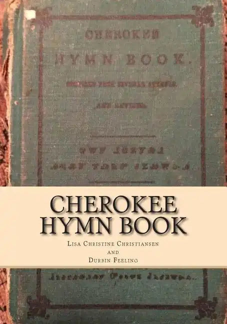 Cherokee Hymn Book - Paperback