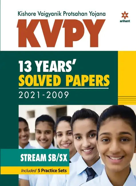 KVPY 13 Years Solved Papers 2021-2009 Stream SB/SX - Paperback