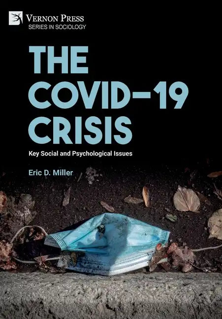The COVID-19 Crisis: Key Social and Psychological Issues - Hardcover