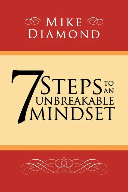 7 Steps to an Unbreakable Mindset - Paperback