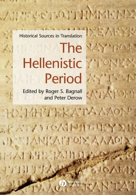 The Hellenistic Period: Historical Sources in Translation - Paperback
