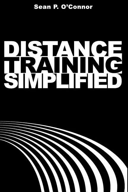 Distance Training Simplified - Paperback