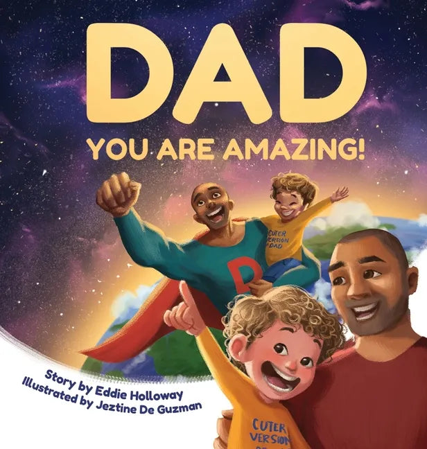 Dad You Are Amazing! - Hardcover
