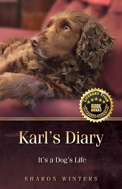 Karl's Diary: It's a Dog's Life - Paperback