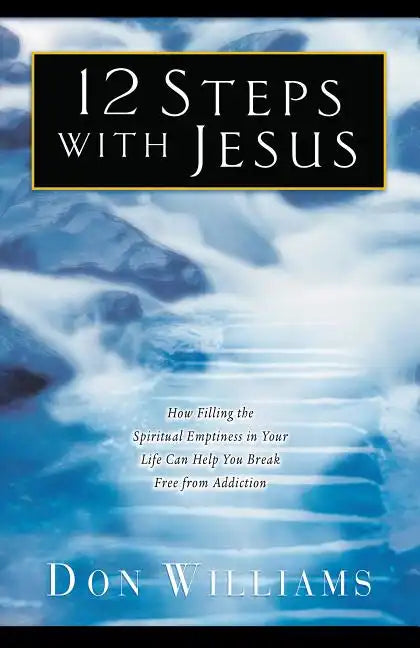 12 Steps with Jesus - Paperback