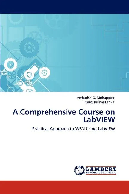A Comprehensive Course on LabVIEW - Paperback